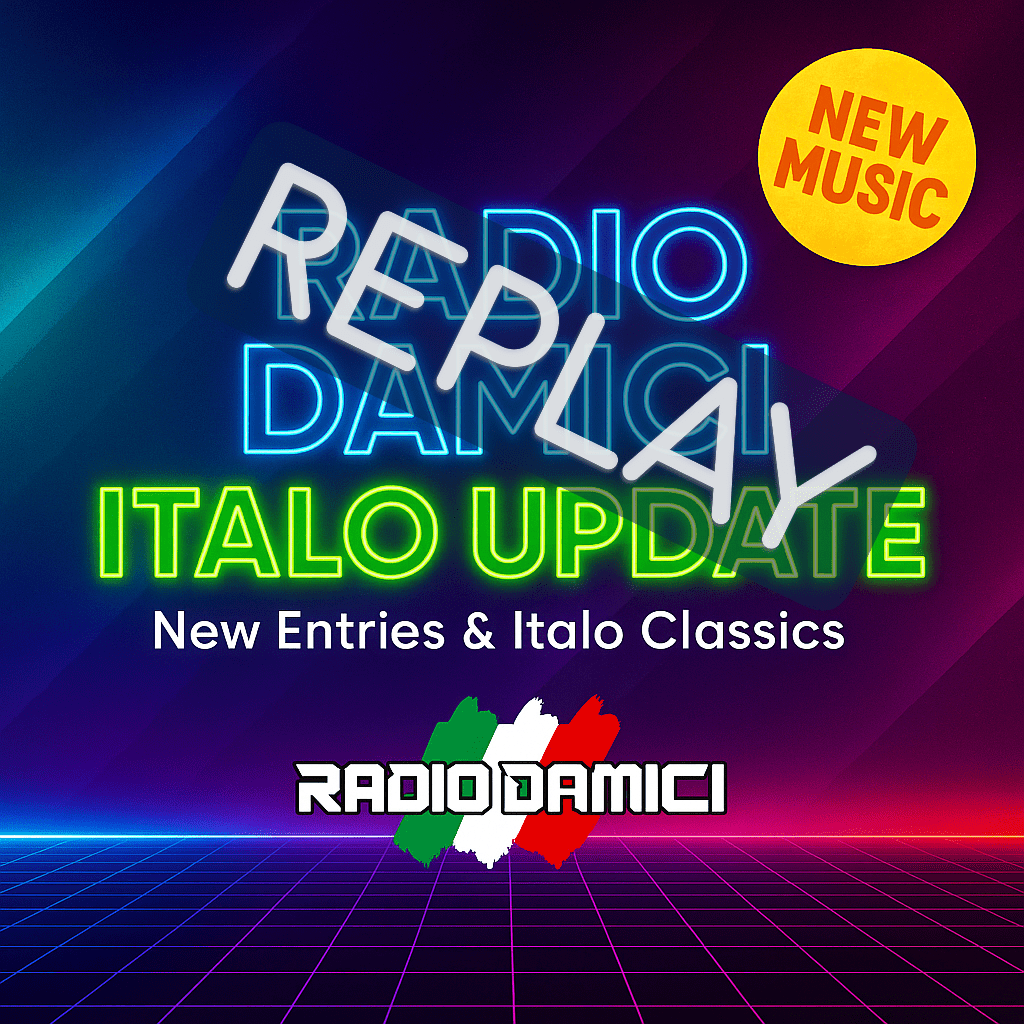 Italo Update – Saturday Replay, sâmbăta la 14:00 – italo-disco new generation & italoclassic